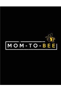 Mom-To-Bee