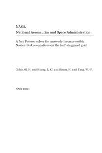 A Fast Poisson Solver for Unsteady Incompressible Navier-Stokes Equations on the Half-Staggered Grid