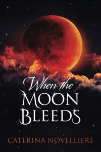 When The Moon Bleeds