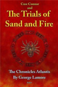 Case Connor and The Trials of Sand and Fire
