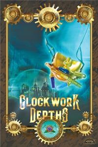 Clockwork Depths