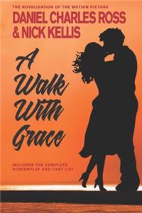 Walk With Grace