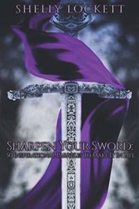 Sharpen Your Sword