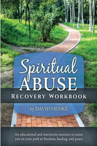 Spiritual Abuse Recovery Workbook