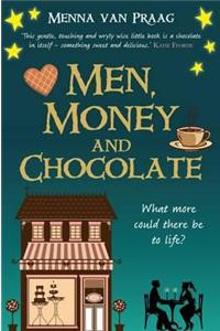 Men, Money and Chocolate