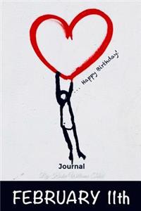 Happy Birthday Journal February 11th