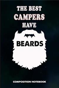 The Best Campers Have Beards