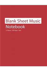 Blank Sheet Music Notebook 12 Staves 100 Pages Red
