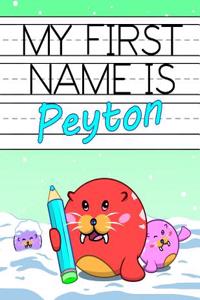 My First Name Is Peyton