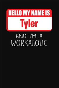 Hello My Name Is Tyler