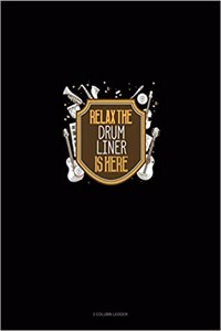 Relax the Drum Liner Is Here: 3 Column Ledger