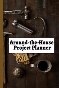 Around-The-House Project Planner