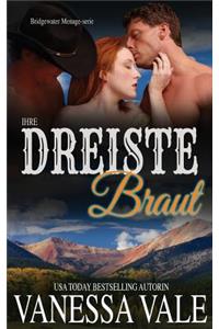 Ihre dreiste Braut