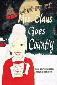 Mrs. Claus Goes Country