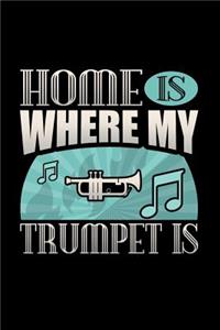 Home Is Where My Trumpet Is