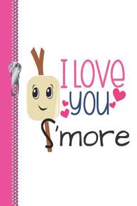 I Love You s'More