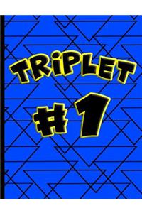 Triplet #1