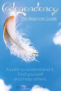 Codependency The Beginner Guide