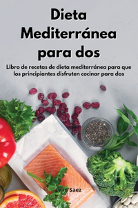 Dieta Mediterránea para dos