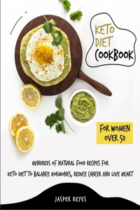 Keto Diet Cookbook for Women Over 50