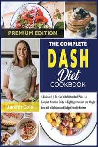 The Complete DASH Diet Cookbook