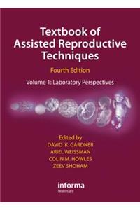 Textbook of Assisted Reproductive Techniques