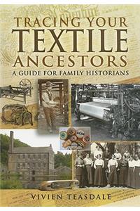 Tracing Your Textile Ancestors