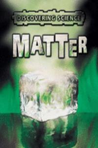 Discovering Science: Matter Hardback