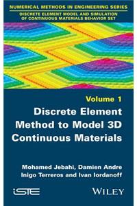 Discrete Element Method to Model 3D Continuous Materials