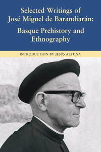 Selected Writings of Jose Miguel De Barandiaran