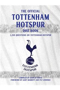 The Official Tottenham Hotspur Quiz Book