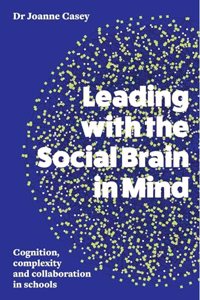 Leading with the Social Brain in Mind
