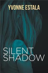Silent Shadow