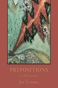 Prepositions & Other Fictions