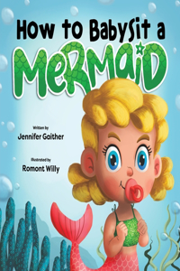 How to Babysit a Mermaid