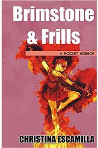 Brimstone & Frills