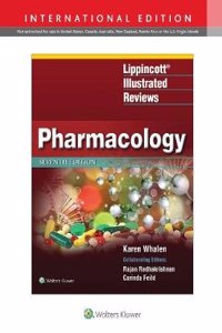 Lippincott Illustrated Reviews: Pharmacology