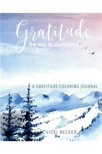Gratitude the Way to Abundance