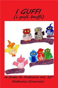 I Guffi (i gufi buffi)