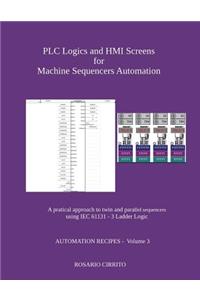 PLC Logics and HMI Screens for Machine Sequencers Automation