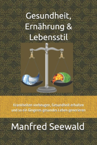 Gesundheit Ernährung & Lebensstil
