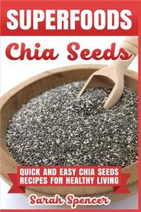 Superfoods Chia Seeds