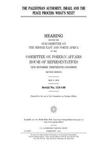 The Palestinian authority, Israel and the peace process