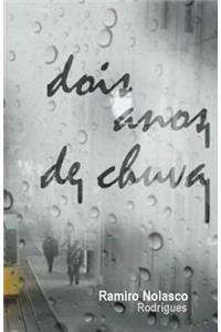 dois anos de chuva