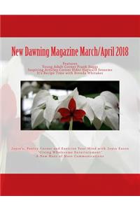 New Dawning Magazine March/April 2018