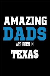 Amazing Dads Are Born In Texas
