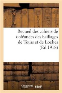 Recueil Des Cahiers de Doléances Des Baillages de Tours Et de Loches