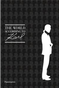 The World According to Karl: The Wit and Wisdom of Karl Lagerfeld