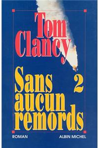 Sans Aucun Remords - Tome 2