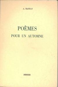 Poemes Pour Un Automne (Recueil)
